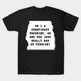 Conspiracy Theorist T-Shirt